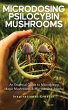 Microdosing Psilocybin Mushrooms - Bild 1