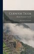 Cuentos Ticos: Short Stories of Costa... - Bild 1