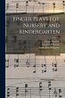 Finger Plays for Nursery and... - Bild 1