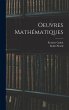Oeuvres Mathématiques - Bild 1