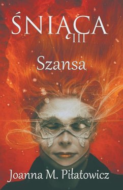 ¿ni¿ca III - Szansa - Pilatowicz, Joanna M.