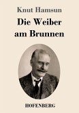 Die Weiber am Brunnen