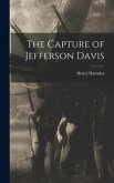 The Capture of Jefferson Davis