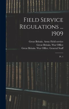 Cover Field Service Regulations ... 1909: Pt. 1