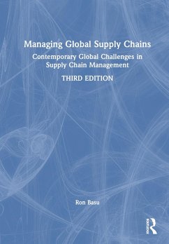 Managing Global Supply Chains - Basu, Ron (Performance Excellence Limited, UK)