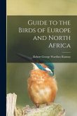 Guide to the Birds of Europe and North Africa