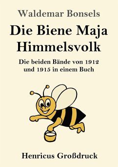 Die Biene Maja / Himmelsvolk (Großdruck) - Bonsels, Waldemar