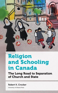 Religion and Schooling in Canada - Crocker, Robert K.