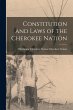 Constitution and Laws of the Cherokee... - Bild 1