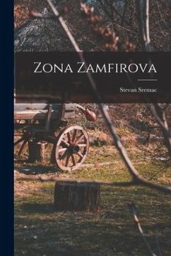 Zona Zamfirova - Sremac, Stevan