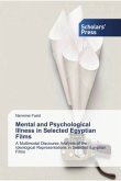 Mental and Psychological Illness in Selected Egyptian Films
