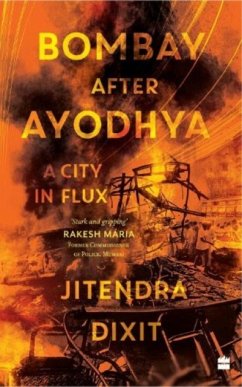 Bombay After Ayodhya - Dixit, Jitendra