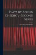 Plays by Anton Chekhov- Second Series - Bild 1