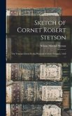 Sketch of Cornet Robert Stetson: The Veteran Cornet fo the Plymouth Colony Troopers, 1658 ...