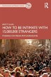 How to Be Intimate with 15,000,000... - Bild 1
