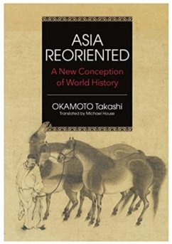 Asia Reorientated - Okamoto, Takashi