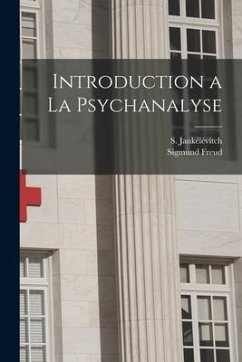 Introduction a la psychanalyse - Freud, Sigmund; Jankélévitch, S.