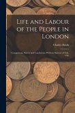 Life and Labour of the People in London: Comparisons, Survey and Conclusions (With an Abstract of Vols. I-Ix)