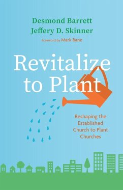 Revitalize to Plant - Barrett, Desmond; Skinner, Jeffery D.