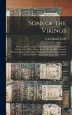 Sons of the Vikings: History and Genealogy of Jens Christensen (1801), Jacob Christensen (1851), Marten Svend Eliason (1836), Samuel Webste