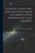 Geodetic Surveying and the Adjustment... - Bild 1