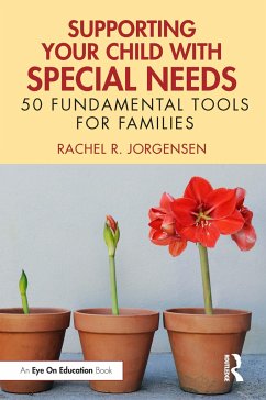Supporting Your Child with Special Needs - Jorgensen, Rachel R.