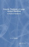 Concise Textbook of Large Animal Handling