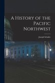 A History of the Pacific Northwest