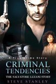 Criminal Tendencies: The Salvatore Luzani Story