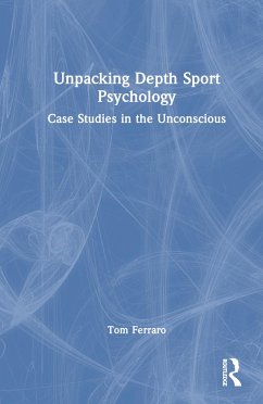 Unpacking Depth Sport Psychology - Ferraro, Tom