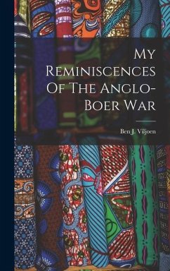 My Reminiscences Of The Anglo-boer War