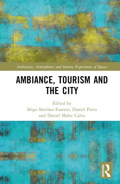 Ambiance, Tourism and the City