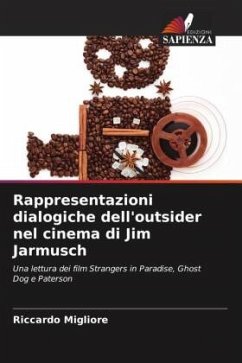Rappresentazioni dialogiche dell'outsider nel cinema di Jim Jarmusch - Migliore, Riccardo