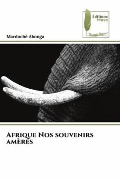 Afrique Nos souvenirs amères - Abonga, Mardoché