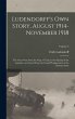 Ludendorff's Own Story, August... - Bild 1
