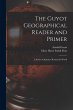 The Guyot Geographical Reader and Primer - Bild 1