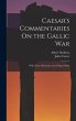 Caesar's Commentaries On the Gallic... - Bild 1