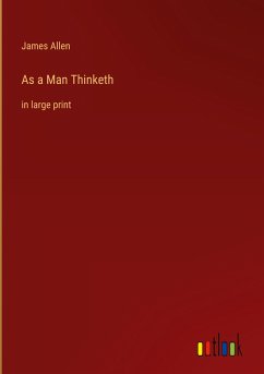 As a Man Thinketh - Allen, James