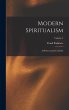 Modern Spiritualism: A History and a... - Bild 1