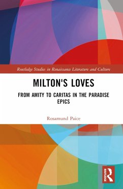 Milton's Loves - Paice, Rosamund