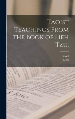 Taoist Teachings From the Book of Lieh Tzu; - Giles, Lionel