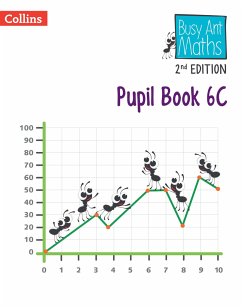 Busy Ant Maths 2nd Edition -- Pupil Book 6c - Mumford, Jeanette; Roberts, Sandra; Glithro, Linda