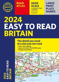 2024 Philip's Easy to Read Britain Road Atlas - Philip's Maps