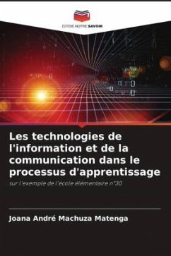 Les technologies de l'information et de la communication dans le processus d'apprentissage - Machuza Matenga, Joana André