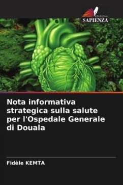 Nota informativa strategica sulla salute per l'Ospedale Generale di Douala - Kemta, Fidèle