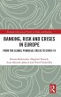 Banking, Risk and Crises in Europe - Bild 1