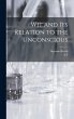 Wit and its Relation to the Unconscious - Bild 1