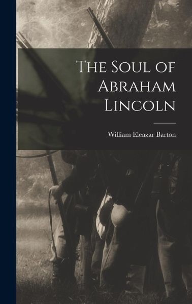 The Soul of Abraham Lincoln