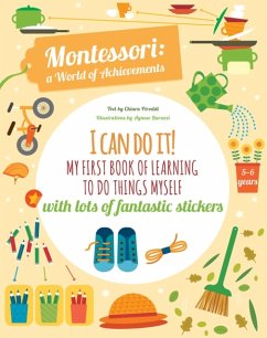 I Can Do It! My First Book of Learning to do Things Myself