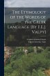 The Etymology of the Words of the Greek... - Bild 1